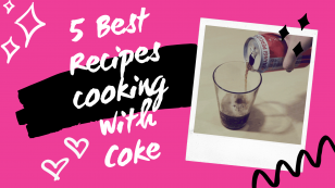 5 Best Recipes cooking with Coke