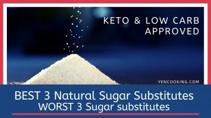 Best 3 Natural Sugar Substitutes (Keto & Low Carb approved) & Worst 3 Sugar Substitutes