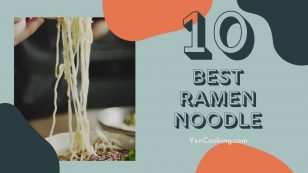 10 Best Ramen Noodle that you must try!