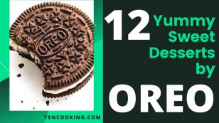 12 BEST Yummy Sweet Desserts Recipes by OREO!