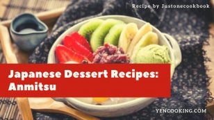Japanese Dessert Recipes: Anmitsu