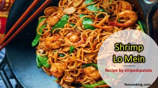5 MUST TRY Easy Asian Lo Mein Recipe – Shrimp Lo Mein