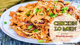 5 MUST TRY Easy Asian Lo Mein Recipe – Chicken Lo Mein