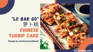 Chinese Turnip Cake (Lo Bak Go) 萝卜糕